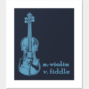 Fiddle, Not a Violin in Teal Posters and Art